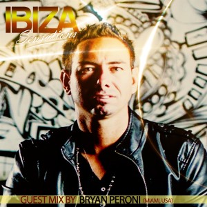 Ibiza Sensations 167 Special Guestmix by Bryan Peroni (Miami,USA)