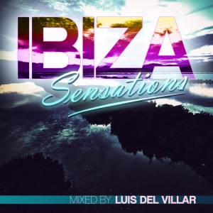 Ibiza Sensations 001 Special Remixing The Original Director’s Cut