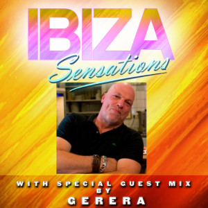 Ibiza Sensations 293 With Special Guest Mix by Gerera (NL)