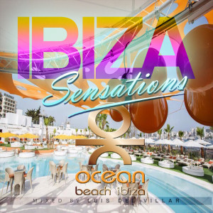 Ibiza Sensations 164 Special Ocean Beach Ibiza Summer 2017