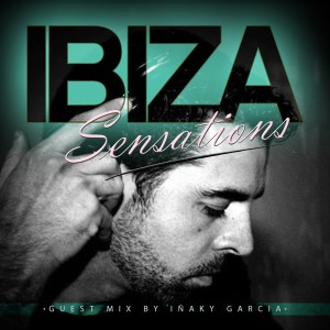 Ibiza Sensations 70 Special Guest Mix by Iñaky Garcia