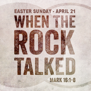 When The Rock Talked (Mark 16:1-6) - Josh Diggs