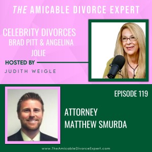 Celebrity Divorces with Attorney Matthew Smurda: Brad & Angelina