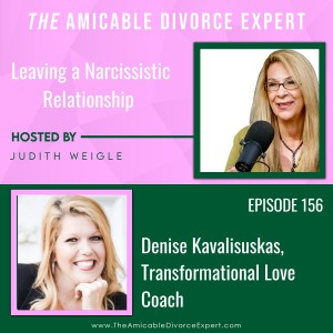 Leaving a Narcissistic Relationship with Denise Kavalisuskas, Transformational Love Coach