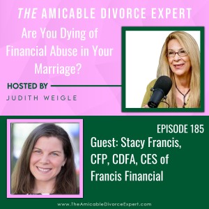 Are you dying of Financial Abuse in your Marriage? with Stacy Francis, CFP, CDFA, CES of Francis Financial
