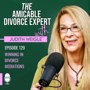 Winning at Divorce Mediation; It's Different Than You Think