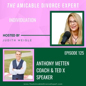 Individuation with Anthony Metten, TedX Speaker and Coach