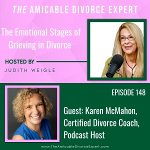 The Emotional Stages of Divorce with Karen McMahon, Certified Divorce Coach
