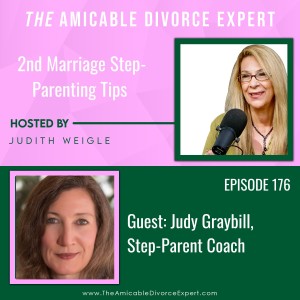 2nd Marriage Co-Parenting Tips w/ Judy Graybill, Step-Parent Coach