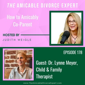 How to Amicably Co-Parent with Dr. Lynne Meyer
