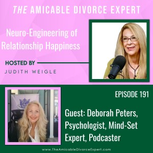 Neuro-Engineering of Relationship Happiness with Deborah Peters, Psychologist, Mind-Set Expert and Podcaster