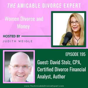 Women Divorce and Money w/David Stolz, CPA, Certified Divorce Financial Analyst, Author