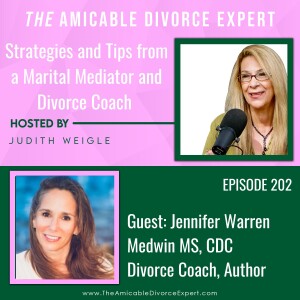 Strategies and Tips from a Marital Mediator and Divorce Coach w/Jennifer Warren Medwin MS, CDC, Author of Strategies and Tips from a Divorce Coach: A Roadmap To Move Forward