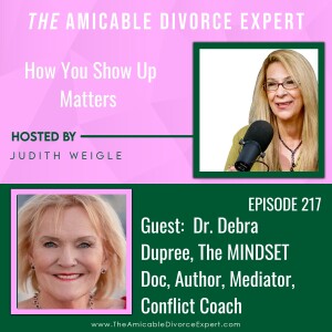 How You Show Up Matters w/Dr. Debra Dupree, The MINDSET Doc, Author Communications Trainer