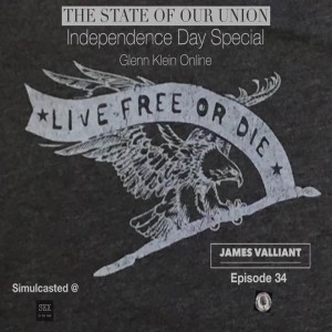 #34 – Live Free or Die with James Valliant