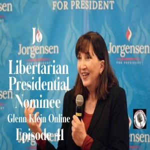 #41 – Libertarian Presidential Nominee, Dr. Jo Jorgensen