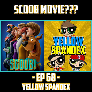 EP 68 - Is this even a Scooby-Doo Movie?