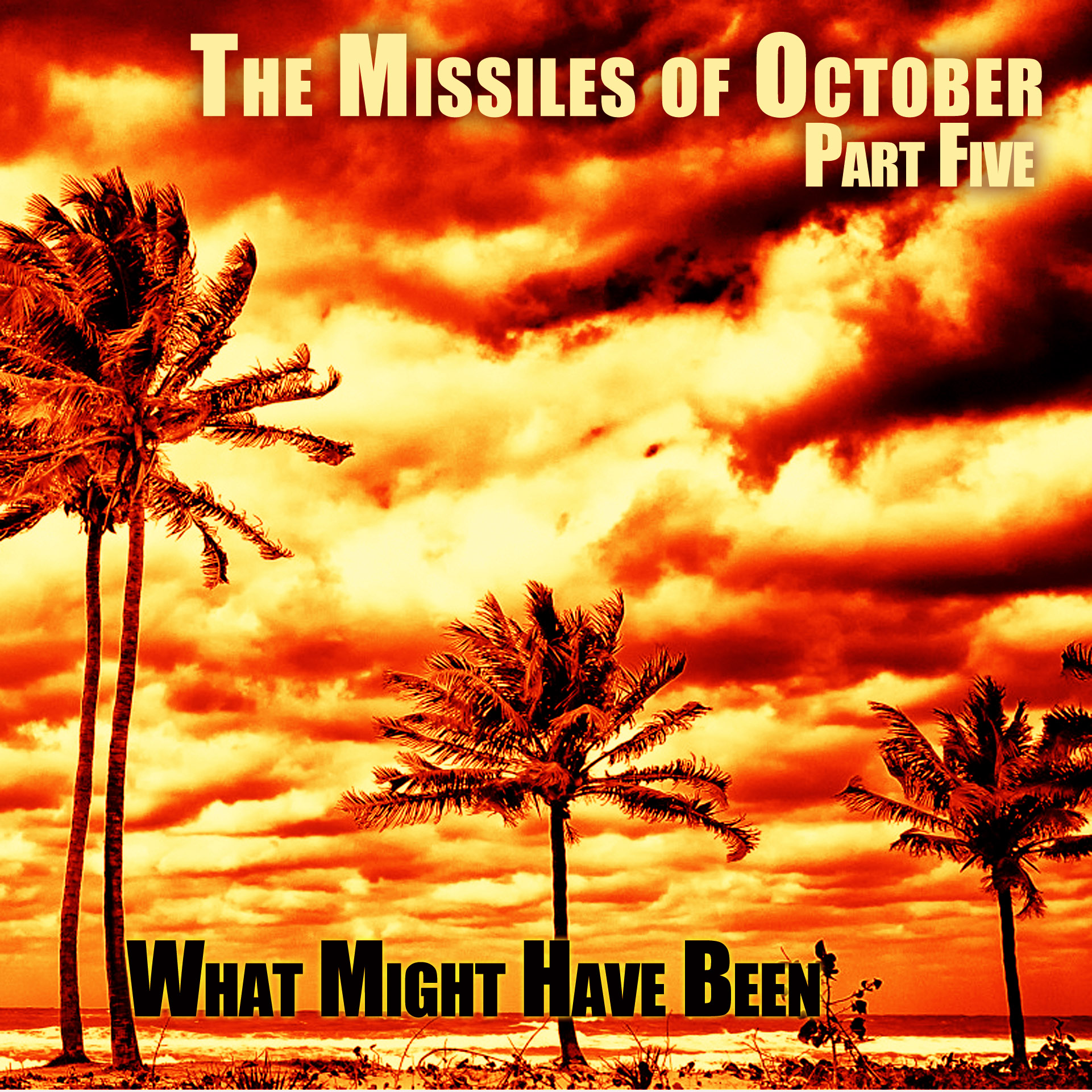 ep28-the-missiles-of-october-part-five