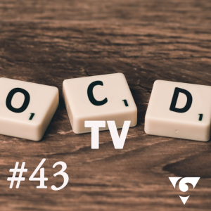 OCD-PODDEN avsnitt 43 OCD-TV Exponering med responsprevention