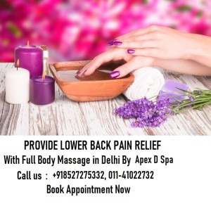 Lower back pain relief with Full Body Massage in Delhi