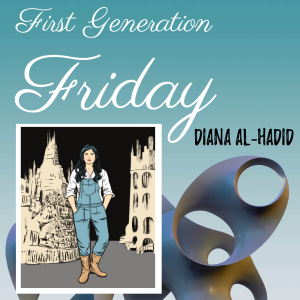 First Generation Friday: Diana Al-Hadid