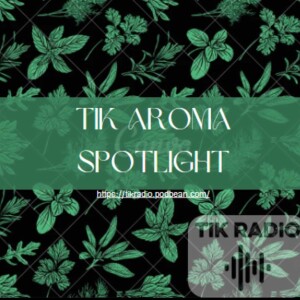 La Serie TIK Aroma Spotlight - 019 Aceites Esenciales 