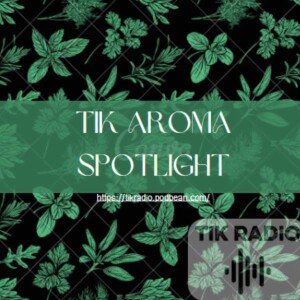 La Serie de TIK Aroma Spotlight - 024 Aceites Esenciales