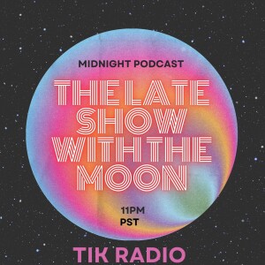 LIVE -The Late Show with the Moon: Real Emotions, Tough Decisions, and Profound Connections