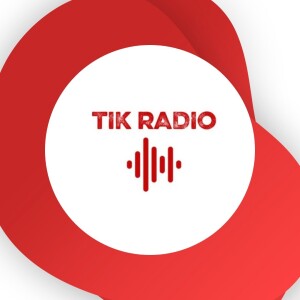 TIK RADIO: Gratitude, Shouts & Sponsors
