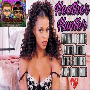 Heather Hunter interview with Big Ray!