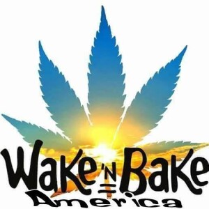 ”To Reschedule or to not? & America is not a Kingmaker” - Wake-N-Bake America S8:E2 -Aired 2/19/2024