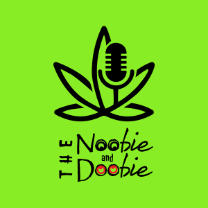 The Noobie And The Doobie Ep1:  Exploring Cannabis Culture From Both Sides | Release April 28, 2023  Ep1  Originally Aired April 20, 2021