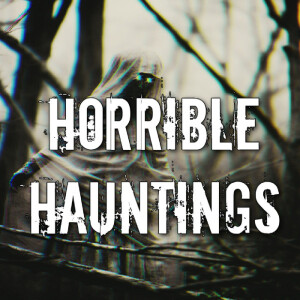 Horrible Hauntings Vol.2 | Episode 94