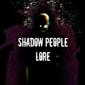Episode 72: Shadow People Lore