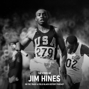 The Story of Jim Hines - 1968 Olympic 100m Gold Medalist