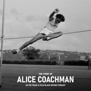 The Story of Alice Coachman - The First Black Woman to Win Olympic Gold