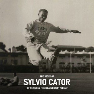 The Story of Sylvio Cator - Haitian Activist, Ambassador and Athlete
