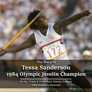 Tessa Sanderson - Great Britain’s Javelin Olympic Gold Medalist