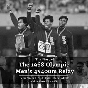The Story of The 1968 Olympic Men’s 4x400m Relay