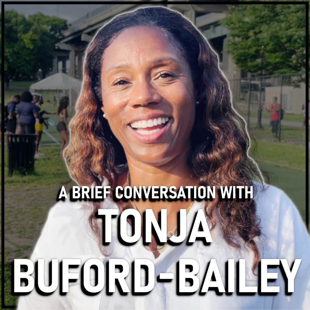 A Brief Conversation with 3-Time Olympian Tonja Buford-Bailey