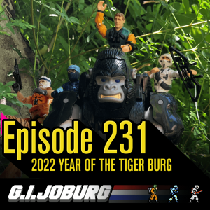 Episode 231:2022 Year Of The Tiger Burg