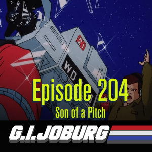 Episode 204: Son Of A Pitch
