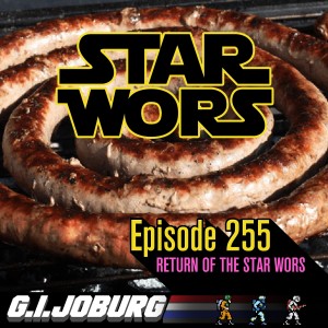 Episode 255: Return of the Star Wors