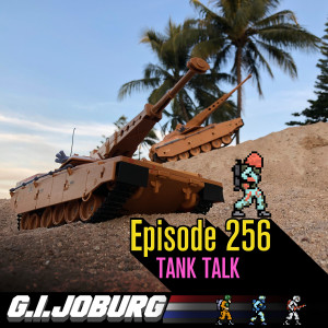 Episode 256: Tank Talk