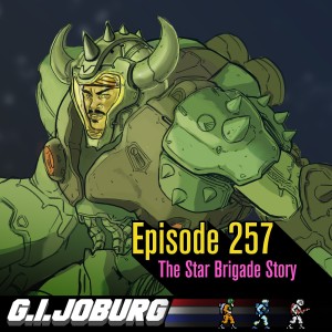 Episode 257: The Star Brigade Story