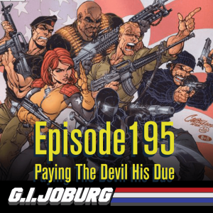 Episode 195: Paying The Devil His Due