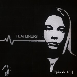 Flatliners [Movie Review- Episode 181]