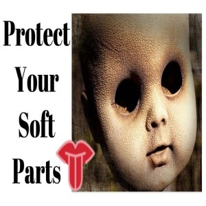 Protect Your Soft Parts