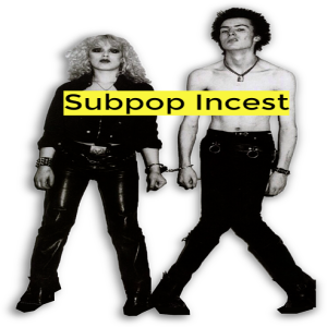 Subpop Incest [Episode 143]