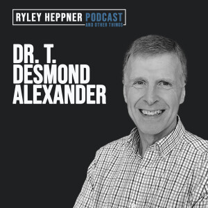 Dr. T. Desmond Alexander /// Exodus and the Old Testament